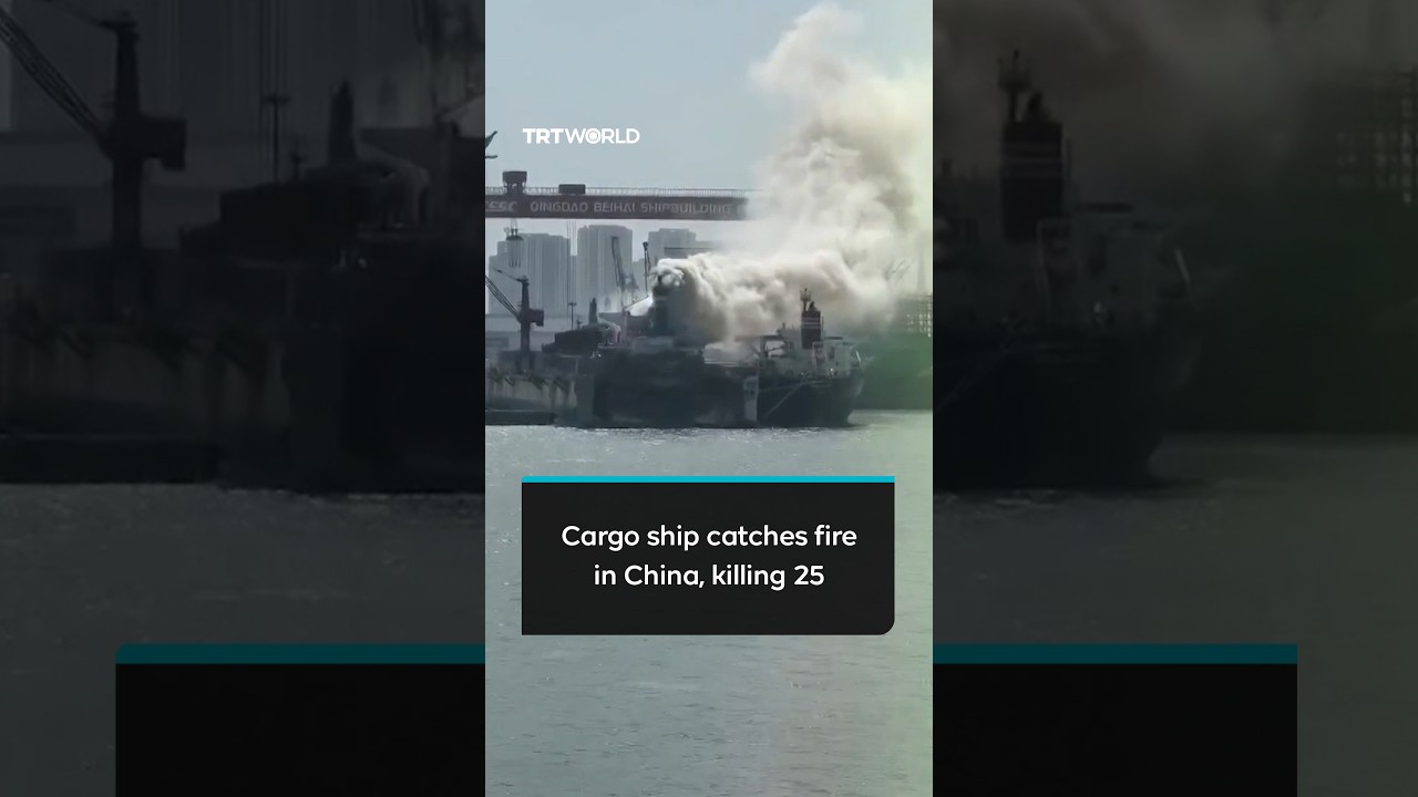 China shipyard fire kills 25 workers aboard foreign cargo vessel