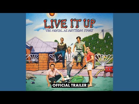 Live It Up: The Mental As Anything Story trailer thumbnail