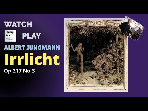 Albert Jungmann: Irrlicht, Op.217 No.3