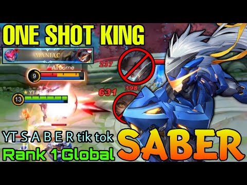 MANIAC Saber One Shot Monster! - Top 1 Global Saber by YT S A B E R tik tok - Mobile Legends