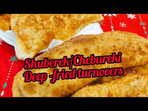 Shuberek/ Chebureki -deep-fried turnovers|Nicole's Kitchen