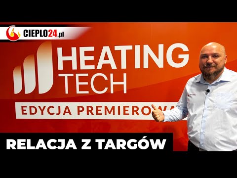 Co nowego w branży grzewczej? Targi Heating Tech – zobacz premierowe produkty!