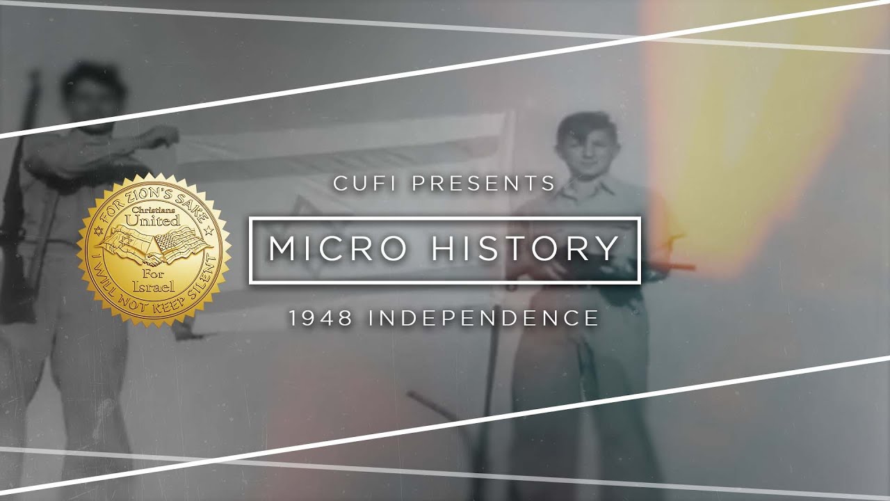Micro History: Israel's Independence (1948)