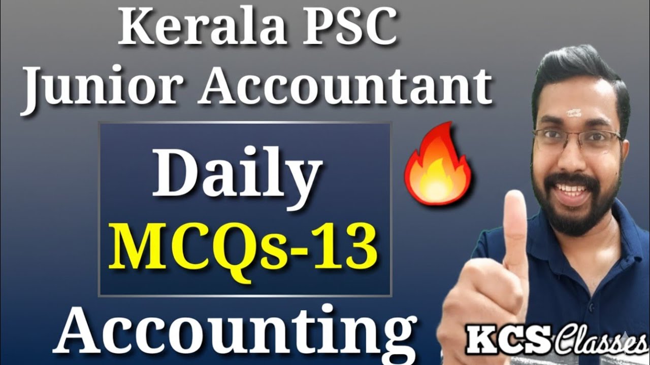 Kerala PSC Junior Accountant 🔥 Daily MCQs-13| Accounting 