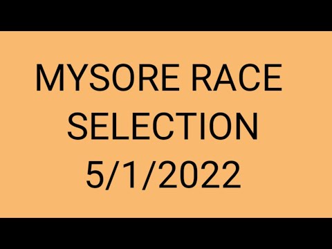 mysore race tips, 5/1/2022, today race tips,indain race tips,