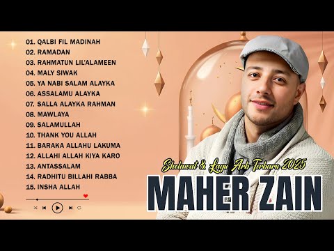 Kumpulan Maher Zain Lagu Terbaik 2025 | Maher Zain Full Album 2025