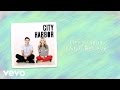 City Harbor - I Still Believe (Lyric Video) 