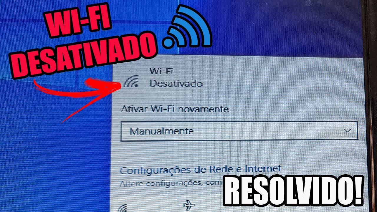 NOTEBOOK NÃO ATIVA O WI-FI,SO FICA DESATIVADO (RESOLVIDO)