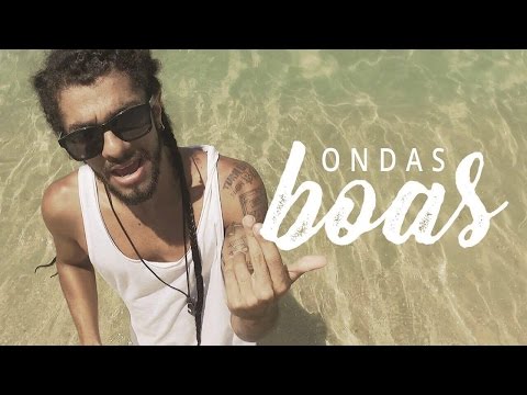 Video thumbnail for Ondas Boas
