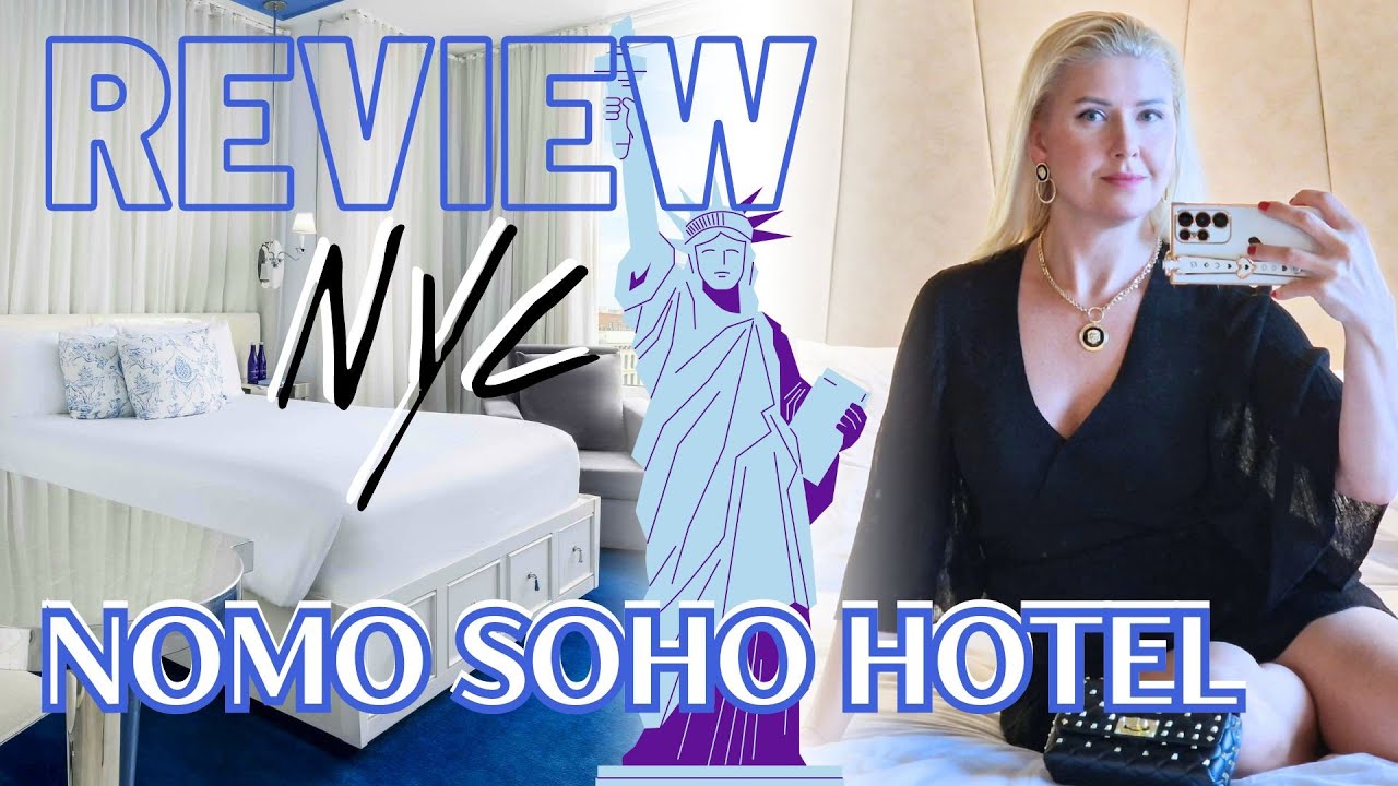 Luxury Hotel Review: NoMo SoHo boutique Hotel in Manhattan New York City