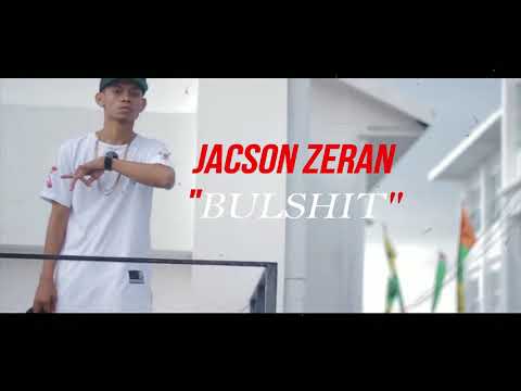 BULLSHIT- Jacson  Zeran official music lyric video