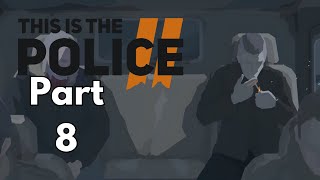 This Is the Police 2 - December 6 - 7 | No Commentary Gameplay Walkthrough