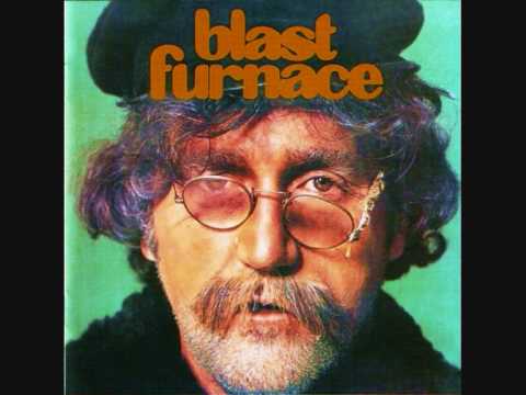 Blast Furnace - First and Last