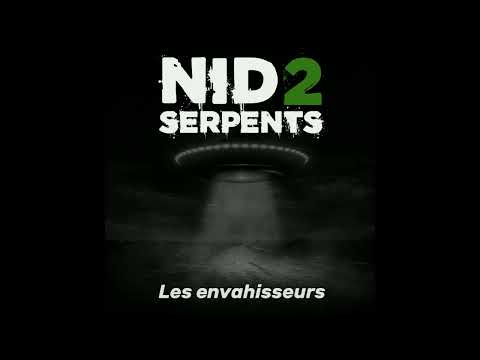 Nid2Serpents - Les Envahisseurs