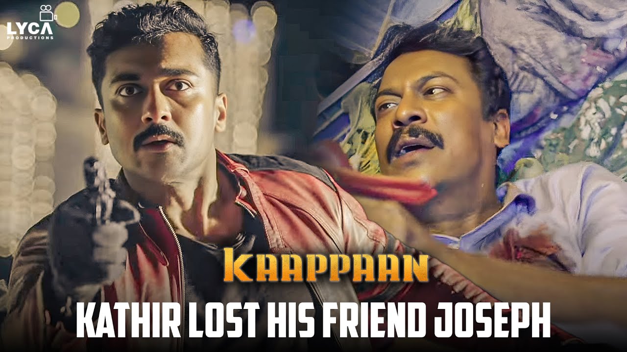 Kaappaan | சாகலாம், ஆனா இப்படி அர்த்தமே இல்லாம சாக கூடாது  | S