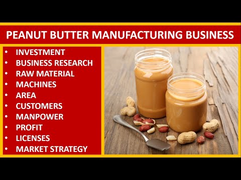 , title : 'Peanut Butter Manufacturing Business | Peanut Butter Business Plan | Peanut Butter | How to ??'