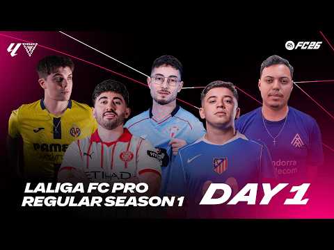 LALIGA FC Pro Regular Season - Day 1