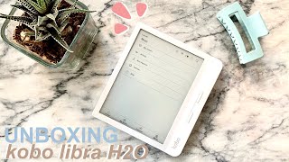 KOBO LIBRA H2O UNBOXING | first impressions 2021