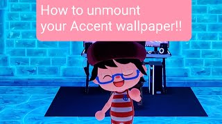 How do you Unmount your accent wallpapers in #ACNH #HowTo #wallpapers