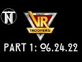 VR Troopers 06 24 22