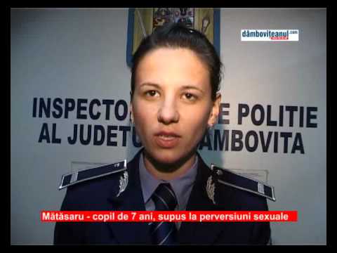 Mătăsaru - copil de 7 ani, supus la perversiuni sexuale