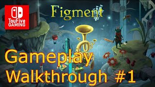 Figment Gameplay  Walkthrough part 1