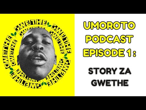 UMOROTO PODCAST EPISODE 1: STORY ZA GWETHE FT JABANESE, DOUBLE SIX,TELVO,UDE UDEZE NA JABA LIMPWEZA