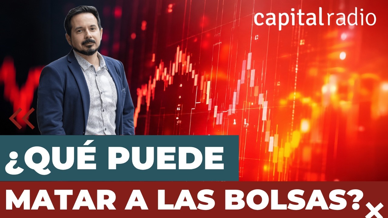 ¿Qué podría matar a las bolsas? La advertencia de Alfayate
