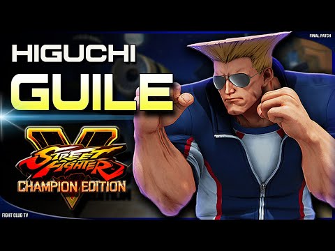Higuchi (Guile) ➤ Street Fighter V Champion Edition • SFV CE