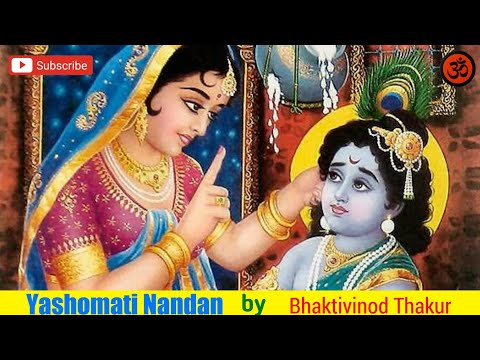 Yashomati Nandana - Mukunda Datta Prabhu