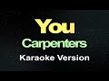 You - Carpenters (Karaoke)