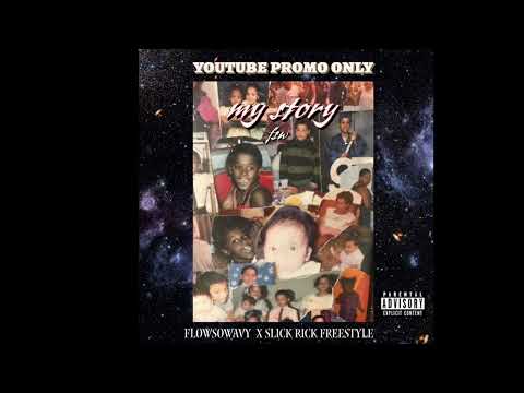 Flowsowavy x My Story Freestyle