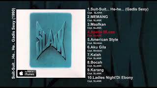 Download lagu Slank-suit-suit..he-he...(gadis sexy) full album mp3