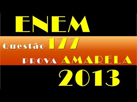 Enem 2013   Questão 177   Prova Amarela