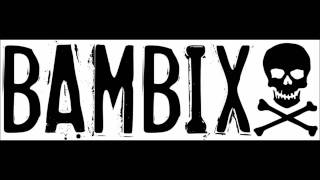 Bambix - Monozygotic