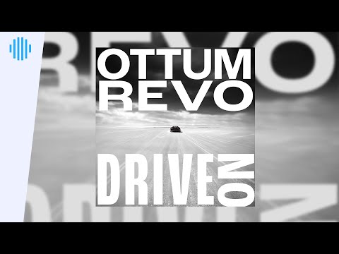 Ottum & REVO - Drive On (Premiere) | Techno