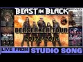 BEAST IN BLACK Berserker TOUR 2017 18 Live Studio HD1080