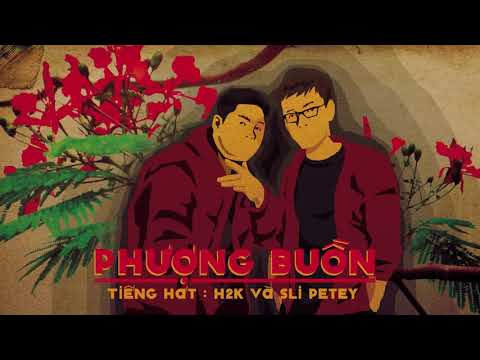 Phượng Buồn - H2K x Sli Petey [by H2K] | [VN MIXCLOUD]