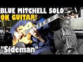 Blue Mitchell solo on Sideman - Guitar Cover