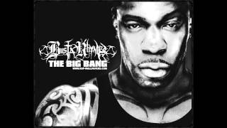 busta rhymes - They&#39;re Out To Get Me ( the big bang )