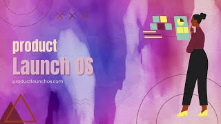 [productlaunchos.com] - [Launch OS] - The fastest way to launch your product