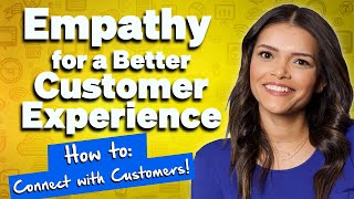How to Empathize in Customer Service: Key Strategies