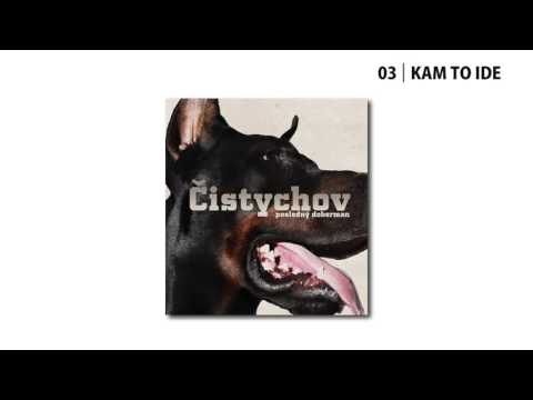 03. Čistychov - Kam to ide?! (Remix)