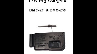 Lumix Panasonic DMC-ZS1 DMC-ZS3 Door Install Replacement