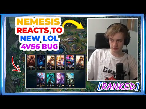 Nemesis Reacts to New 6vs4 Bug [RANKED] 👀