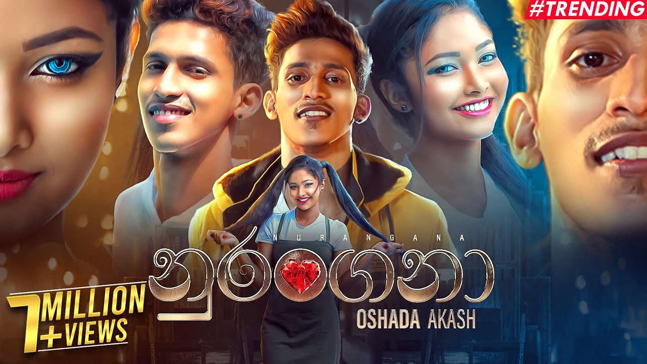 Nurangana (නුරංගනා) - Oshada Akash Official Music Video
