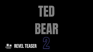 Ted Bear 2 - Announcement Title Reveal (2026)