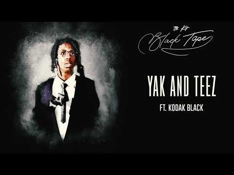 TTO K.T. - Yak And Teez (feat. Kodak Black) [Official Audio]
