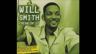 Will Smith - Freakin It