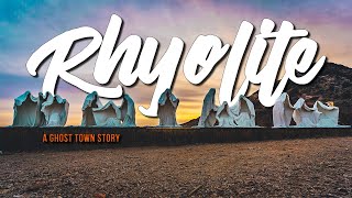 What's in Rhyolite, Nevada?